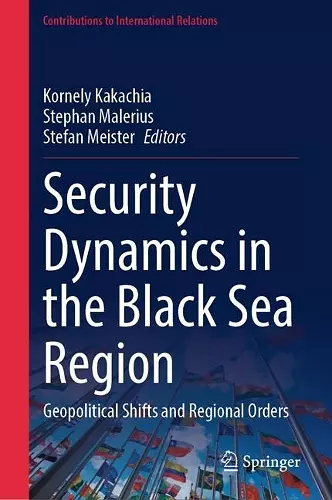 Security Dynamics in the Black Sea Region cover
