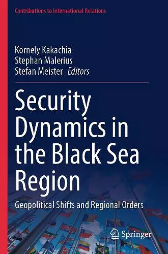 Security Dynamics in the Black Sea Region cover