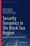 Security Dynamics in the Black Sea Region cover