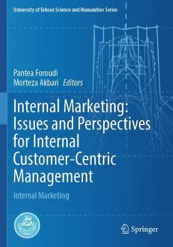 Internal Marketing: Issues and Perspectives for Internal Customer-Centric Management cover