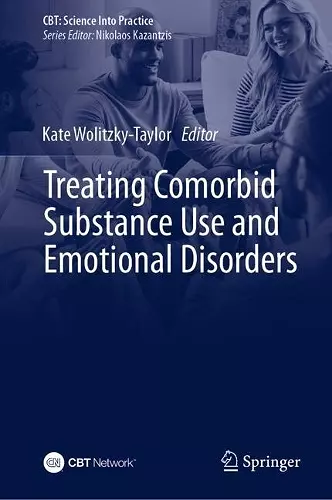 Treating Comorbid Substance Use and Emotional Disorders cover