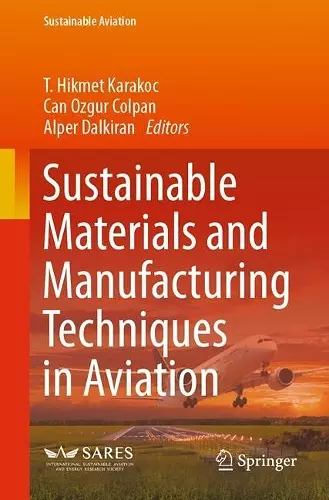 Sustainable Materials and Manufacturing Techniques in Aviation cover