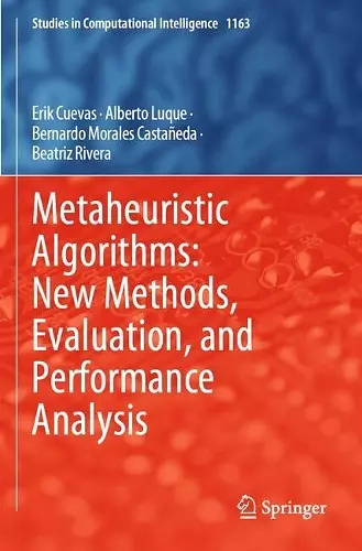 Metaheuristic Algorithms: New Methods, Evaluation, and Performance Analysis cover