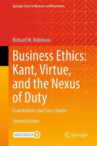 Business Ethics: Kant, Virtue, and the Nexus of Duty cover
