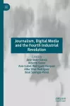 Journalism, Digital Media and the Fourth Industrial Revolution cover