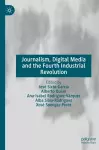Journalism, Digital Media and the Fourth Industrial Revolution cover