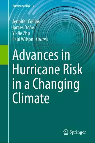 Advances in Hurricane Risk in a Changing Climate cover