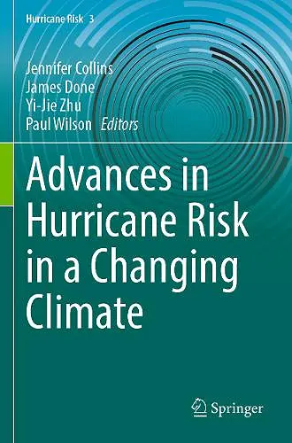 Advances in Hurricane Risk in a Changing Climate cover
