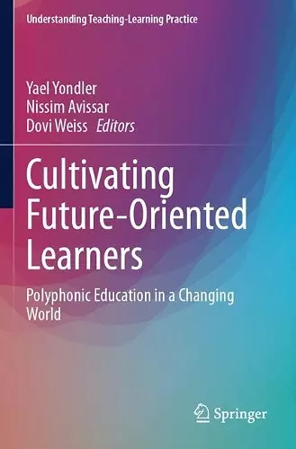 Cultivating Future-Oriented Learners cover