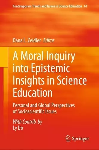 A Moral Inquiry into Epistemic Insights in Science Education cover