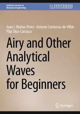 Airy and Other Analytical Waves for Beginners cover