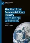 The Rise of the Commercial Space Industry cover