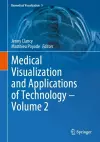 Medical Visualization and Applications of Technology ‒ Volume 2 cover