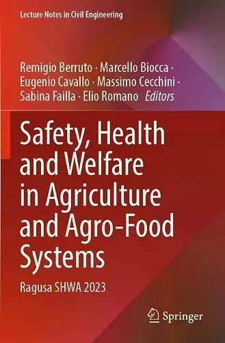 Safety, Health and Welfare in Agriculture and Agro-Food Systems cover