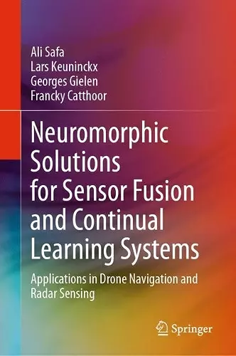 Neuromorphic Solutions for Sensor Fusion and Continual Learning Systems cover