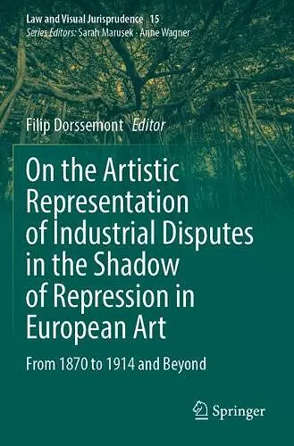 On the Artistic Representation of Industrial Disputes in the Shadow of Repression in European Art cover