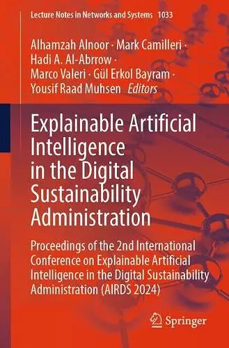 Explainable Artificial Intelligence in the Digital Sustainability Administration cover