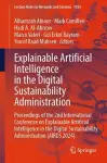 Explainable Artificial Intelligence in the Digital Sustainability Administration cover