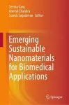 Emerging Sustainable Nanomaterials for Biomedical Applications cover