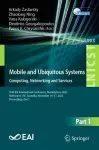 Mobile and Ubiquitous Systems: Computing, Networking and Services cover