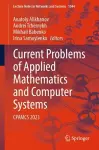 Current Problems of Applied Mathematics and Computer Systems cover