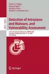 Detection of Intrusions and Malware, and Vulnerability Assessment cover