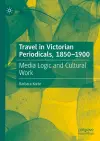 Travel in Victorian Periodicals, 1850-1900 cover