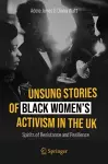 Unsung Stories of Black Women’s Activism in the UK cover