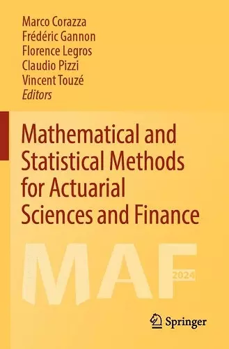 Mathematical and Statistical Methods for Actuarial Sciences and Finance cover