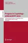 Progress in Cryptology - AFRICACRYPT 2024 cover