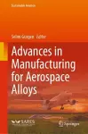 Advances in Manufacturing for Aerospace Alloys cover