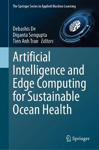 Artificial Intelligence and Edge Computing for Sustainable Ocean Health cover