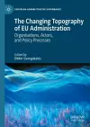 The Changing Topography of EU Administration cover