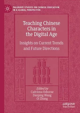 Teaching Chinese Characters in the Digital Age cover