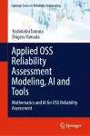 Applied OSS Reliability Assessment Modeling, AI and Tools cover