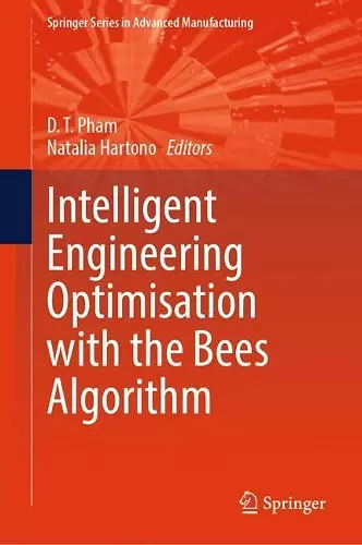 Intelligent Engineering Optimisation with the Bees Algorithm cover