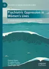 Psychiatric Oppression in Women's Lives cover