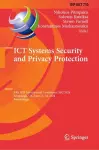 ICT Systems Security and Privacy Protection cover