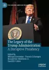 The Legacy of the Trump Administration cover