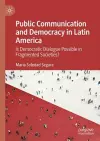 Public Communication and Democracy in Latin America  cover