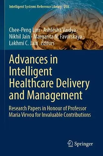 Advances in Intelligent Healthcare Delivery and Management cover