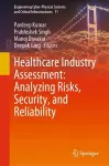 Healthcare Industry Assessment: Analyzing Risks, Security, and Reliability cover
