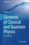 Elements of Classical and Quantum Physics cover