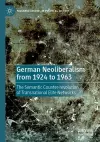German Neoliberalism from 1924 to 1963 cover