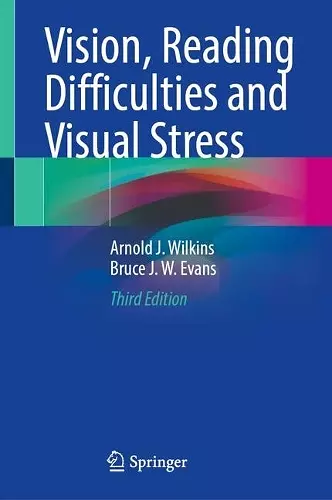 Vision, Reading Difficulties and Visual Stress cover