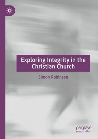 Exploring Integrity in the Christian Church cover
