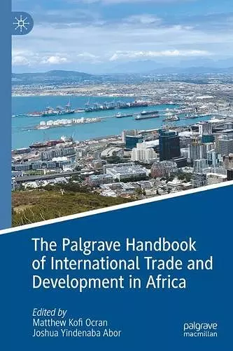 The Palgrave Handbook of International Trade and Development in Africa cover