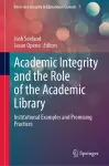 Academic Integrity and the Role of the Academic Library cover