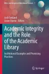Academic Integrity and the Role of the Academic Library cover