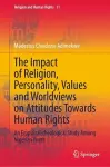 The Impact of Religion, Personality, Values and Worldviews on Attitudes Towards Human Rights cover